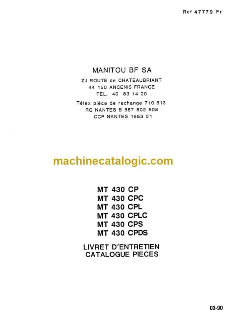 Manitou MT 430 CP, MT 430 CPC, MT 430 CPL, MT 430 CPLC, MT 430 CPS, MT 320 CPDS Notice D’instructions (47779fr) (03-1990)