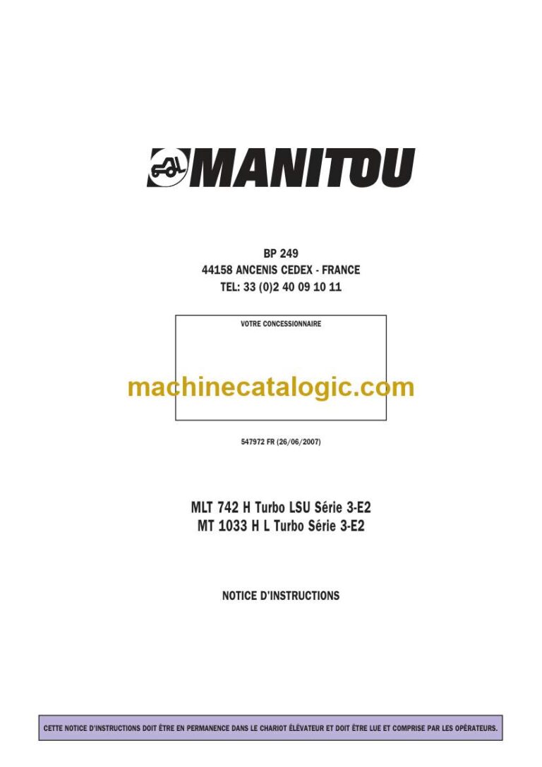 Manitou MLT 742 H Turbo LSU Série 3-E2, MT 1033 H L Turbo Série 3-E2 Notice D’instructions (547972FR) (06-2007)
