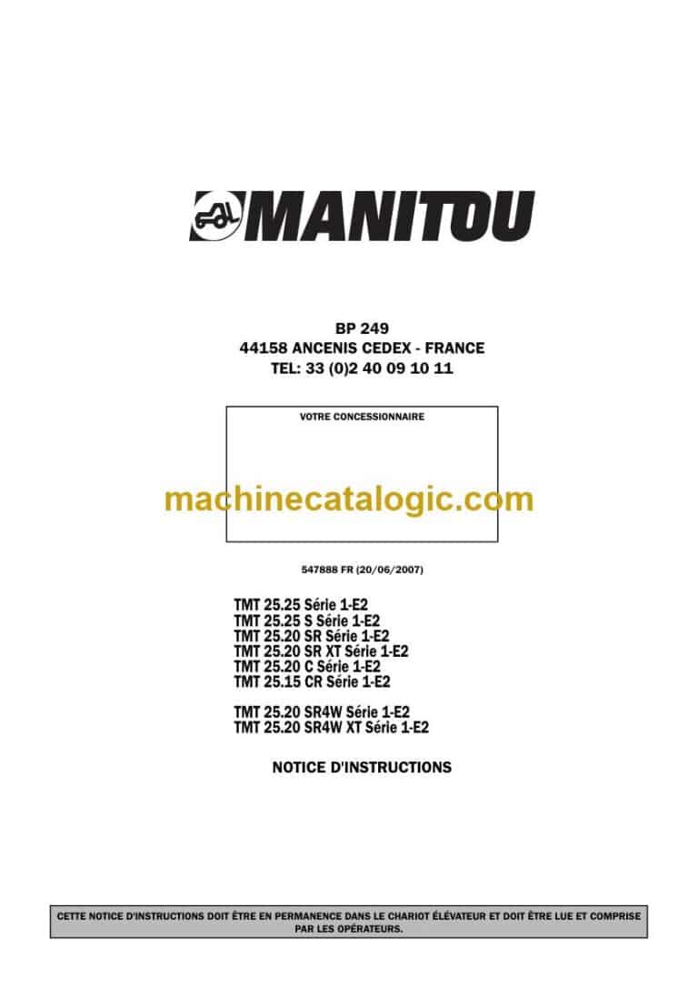 Manitou TMT 25.20 SR4W Série 1-E2, TMT 25.20 SR4W XT Série 1-E2 Notice D’instructions (547888FR) (06-2007)