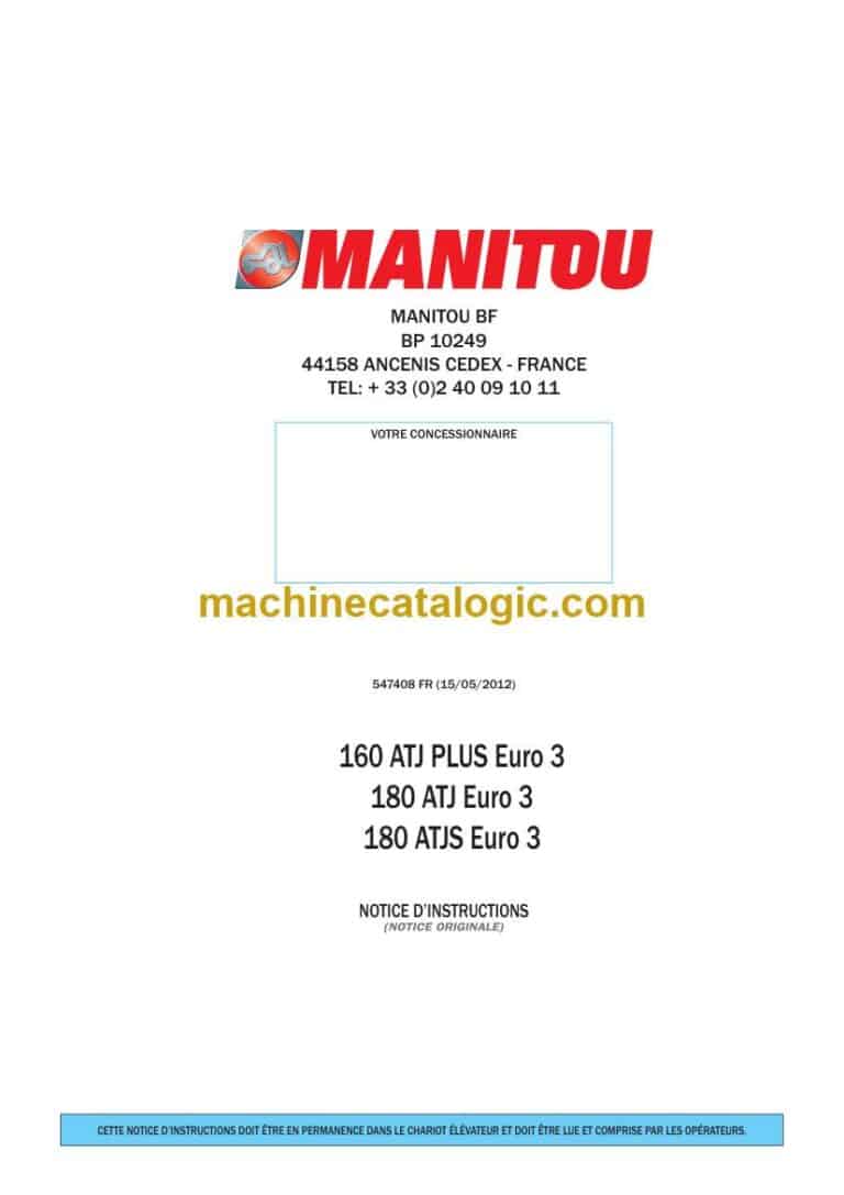Manitou 160 ATJ PLUS Euro 3, 180 ATJ Euro 3, 180 ATJS Euro 3 Notice D’instructions (547408) (05-2012)