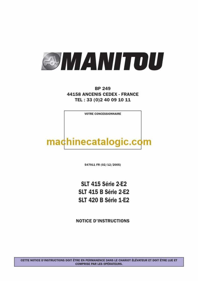 Manitou SLT 415 Série 2-E2, SLT 415 B Série 2-E2, SLT 420 B Série 1-E2 Notice D’instructions (547911FR) (12-2005)