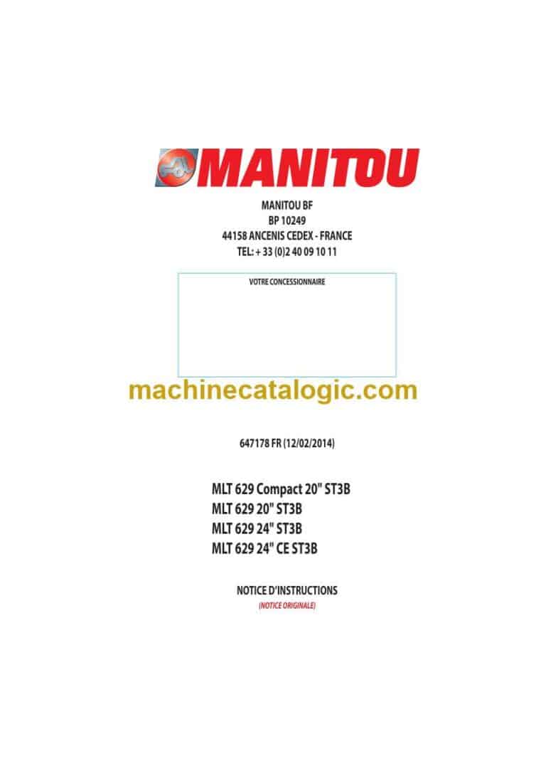 Manitou MLT 629 Compact 20 ST3B, MLT 629 20 ST3B Notice D’instructions (647178FR) (02-2014)