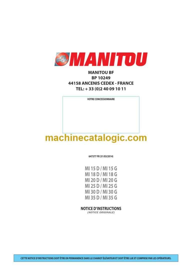 Manitou MI 15D, MI 15G, MI 18D, MI 18G, MI 20D, MI 20G Notice D’instructions (647377) (03-2014)