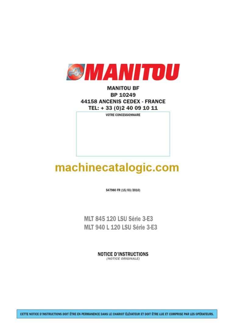 Manitou MLT 845 120 LSU Série 3-E3, MLT 940 L 120 LSU Série 3-E3 Notice D’instructions (547980FR) (03-2010)