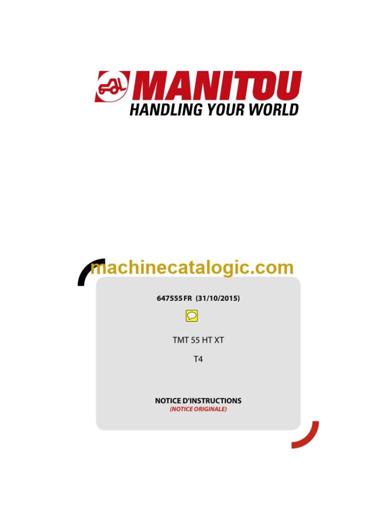 Manitou TMT 55 HT XT T4 Notice D’instructions (647555FR) (10-2015)