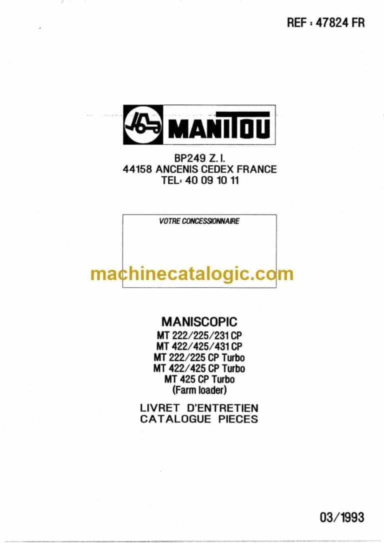 Manitou MT 222 CP Turbo, MT 225 CP Turbo, MT 422 CP Turbo, MT 425 CP Turbo Notice D’instructions (47824fr) (03-1993)