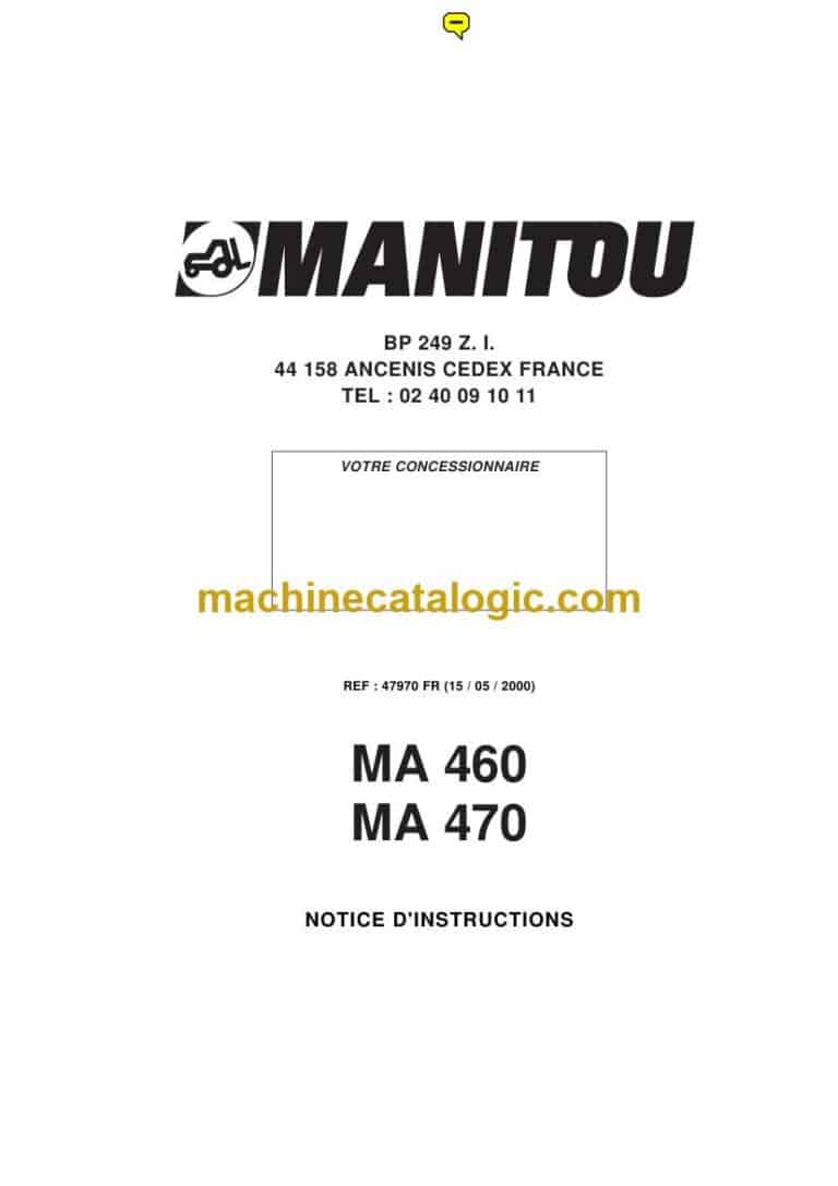 Manitou MA 460, MA 470 Notice D’instructions (47970) (05-2000)