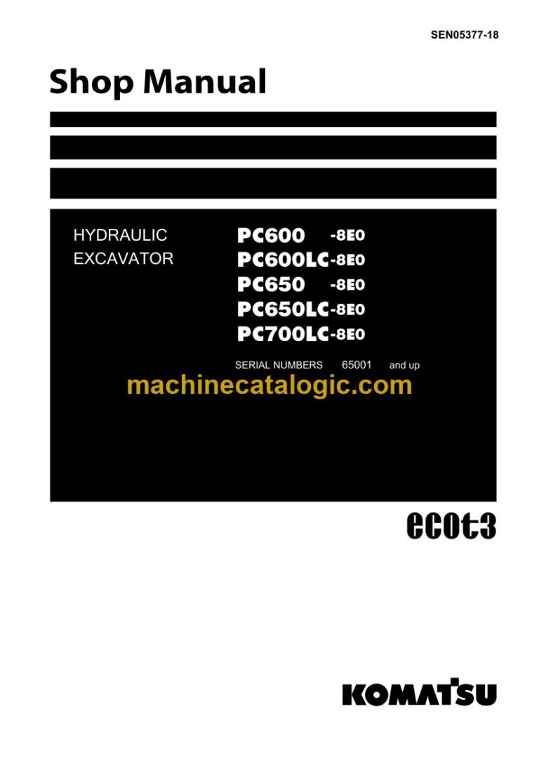 Komatsu PC650LC-8E0, PC700LC-8E0 Crawler Excavator Shop Manual (SEN05377-18)