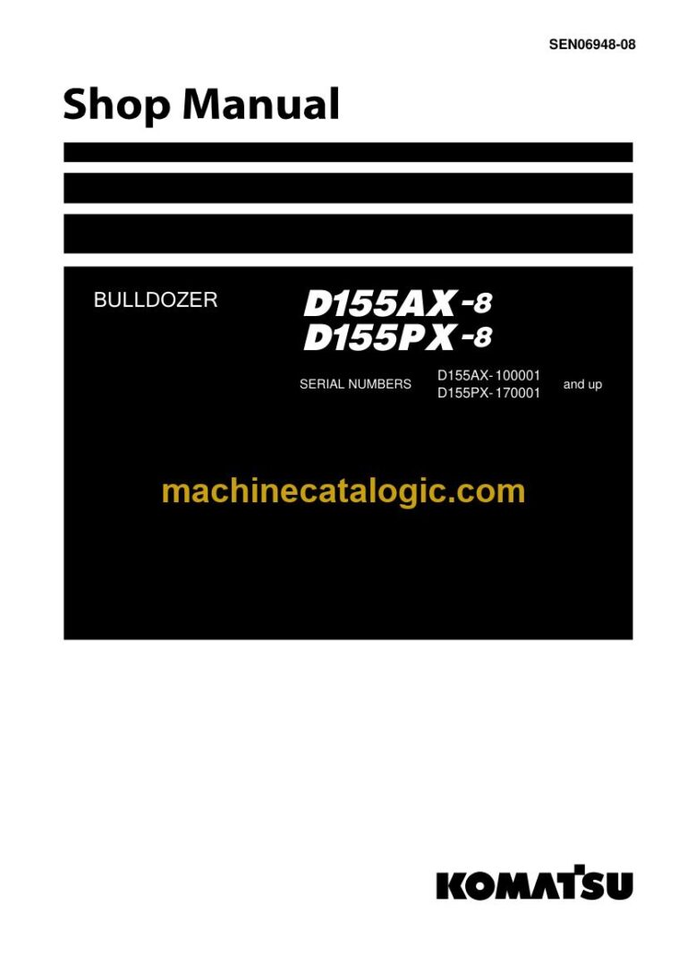 Komatsu D155AX-8, D155PX-8 Crawler Dozer Shop Manual (SEN06948-08)
