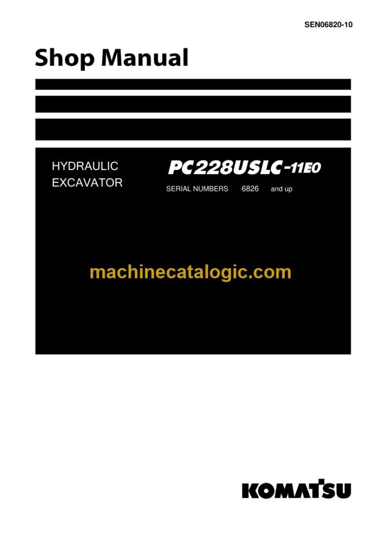 Komatsu PC228USLC-11E0 Crawler Excavator Shop Manual (SEN06820-10)