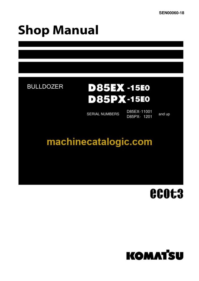 Komatsu D85EX-15E0, D85PX-15E0 Crawler Dozer Shop Manual (SEN00060-18)