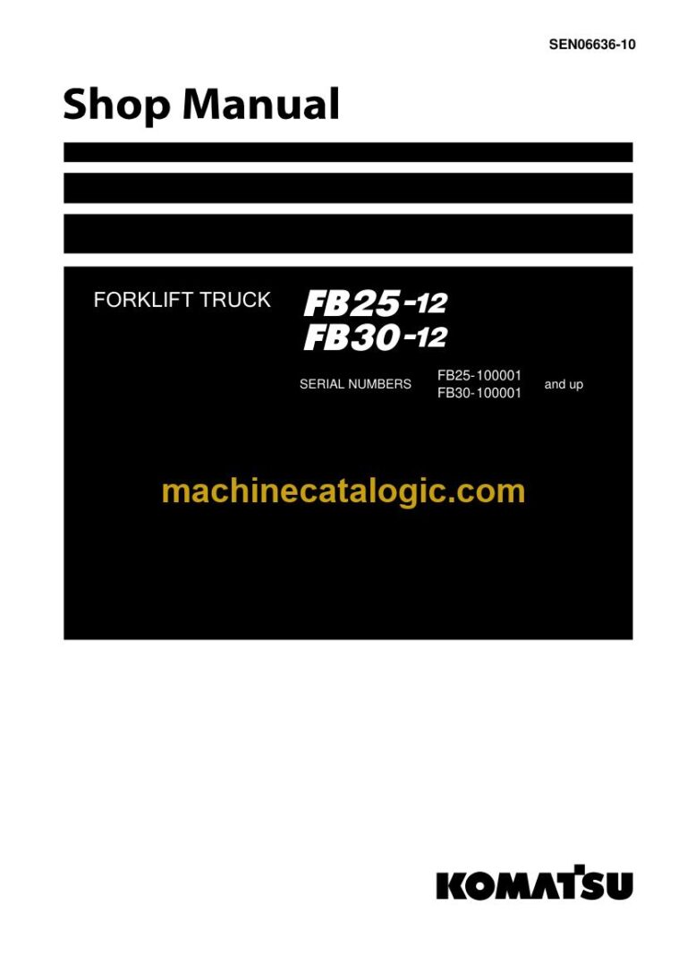 Komatsu FB25-12, FB30-12 Electric Forklift Shop Manual (SEN06636-10)