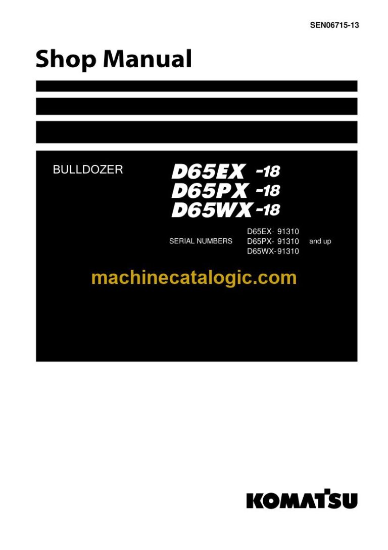 Komatsu D65EX-18, D65PX-18, D65WX-18 Crawler Dozer Shop Manual (SEN06715-13)