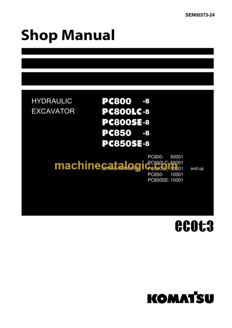 Komatsu PC800-8, PC800LC-8, PC800SE-8 Crawler Excavator Shop Manual (SEN00373-24)