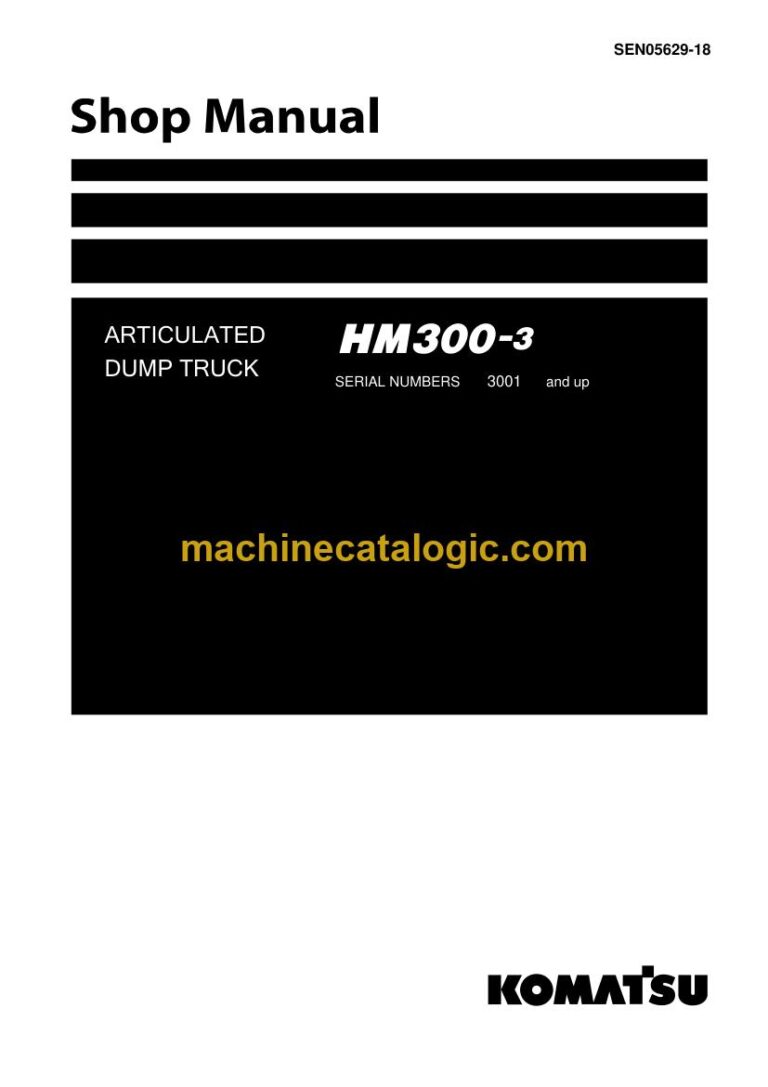 Komatsu HM300-3 Articulated Dump Truck Shop Manual (SEN05629-18)