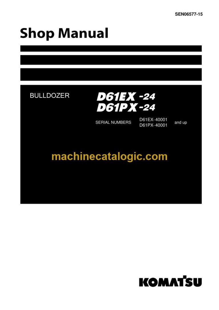 Komatsu D61EX-24, D61PX-24 Crawler Dozer Shop Manual (SEN06577-15)