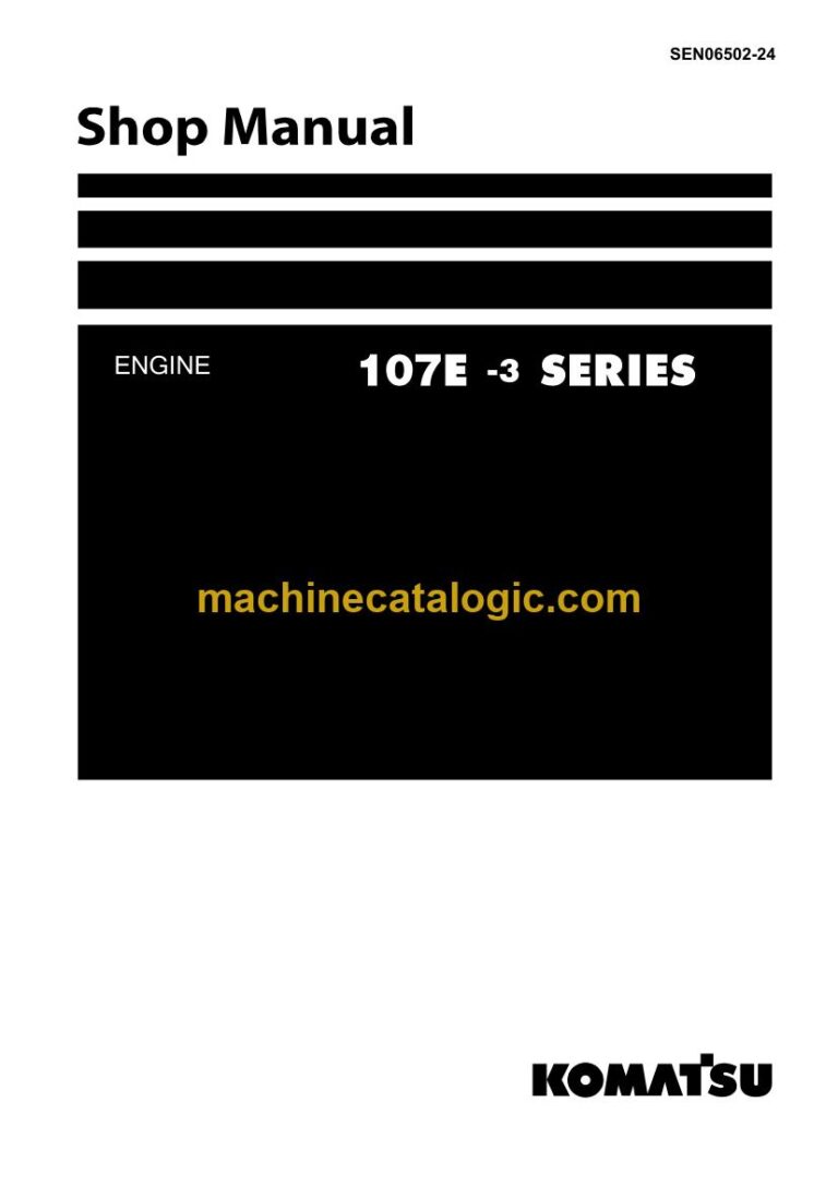Komatsu 107E-3 Series, SAA6D107E-3 Engine Shop Manual (SEN06502-24)