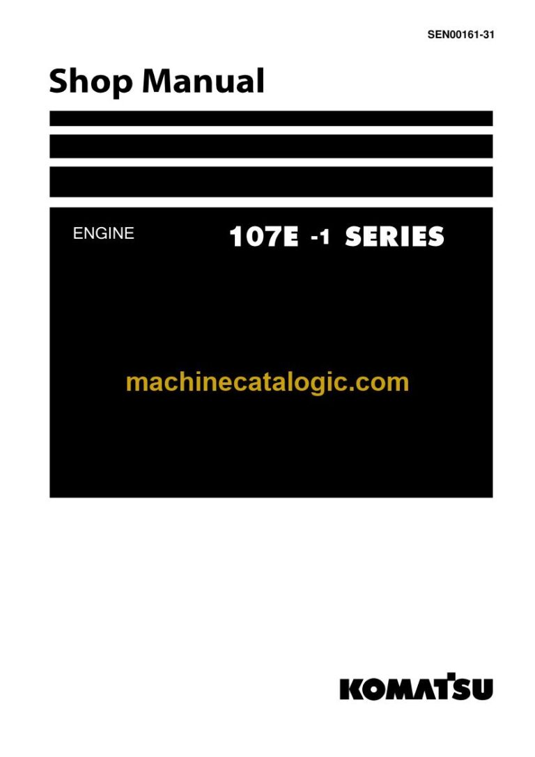 Komatsu 107E-1 Series, 4D107E-1, 6D107E-1 Engine Shop Manual (SEN00161-31)