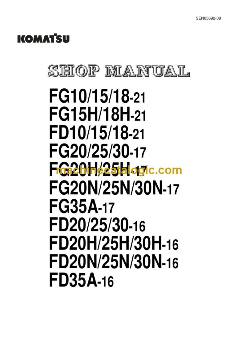 Komatsu FG18H-21, FG20-17, FG20H-17 Internal Combustion Forklift Shop Manual (SEN05692-08)