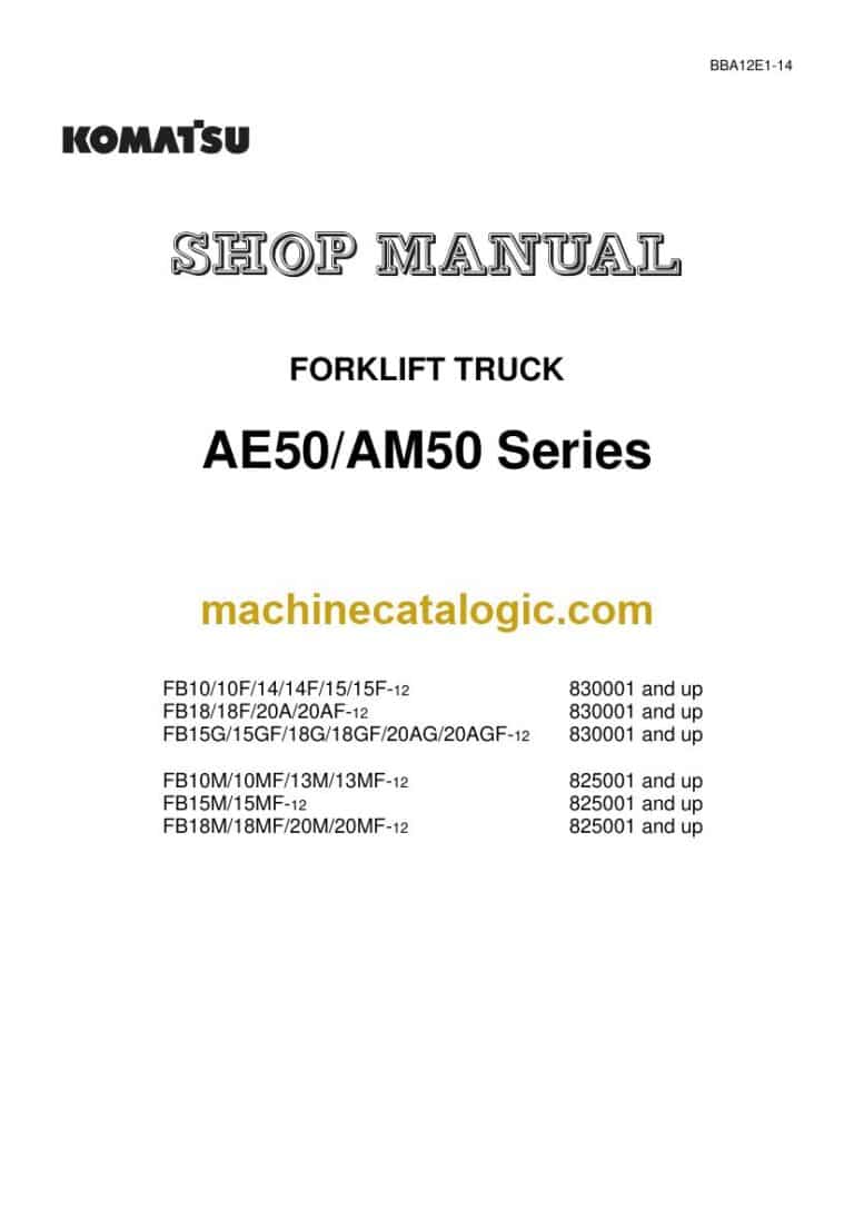 Komatsu FB20A-12, FB20AF-12, FB20AG-12 Electric Forklift Shop Manual (BBA12E1-14)