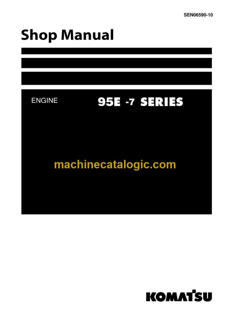 Komatsu 95E-7 Series, SAA4D95LE-7 Engine Shop Manual (SEN06590-10)