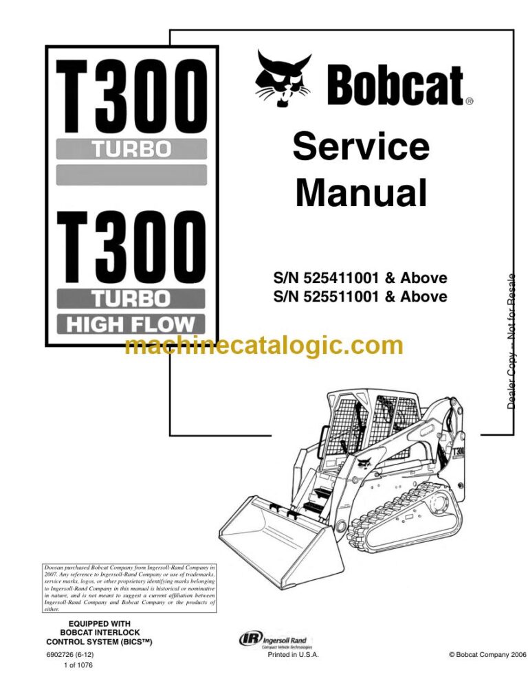 Bobcat T300 Loader Service Manual (SN 525411001-525499999)
