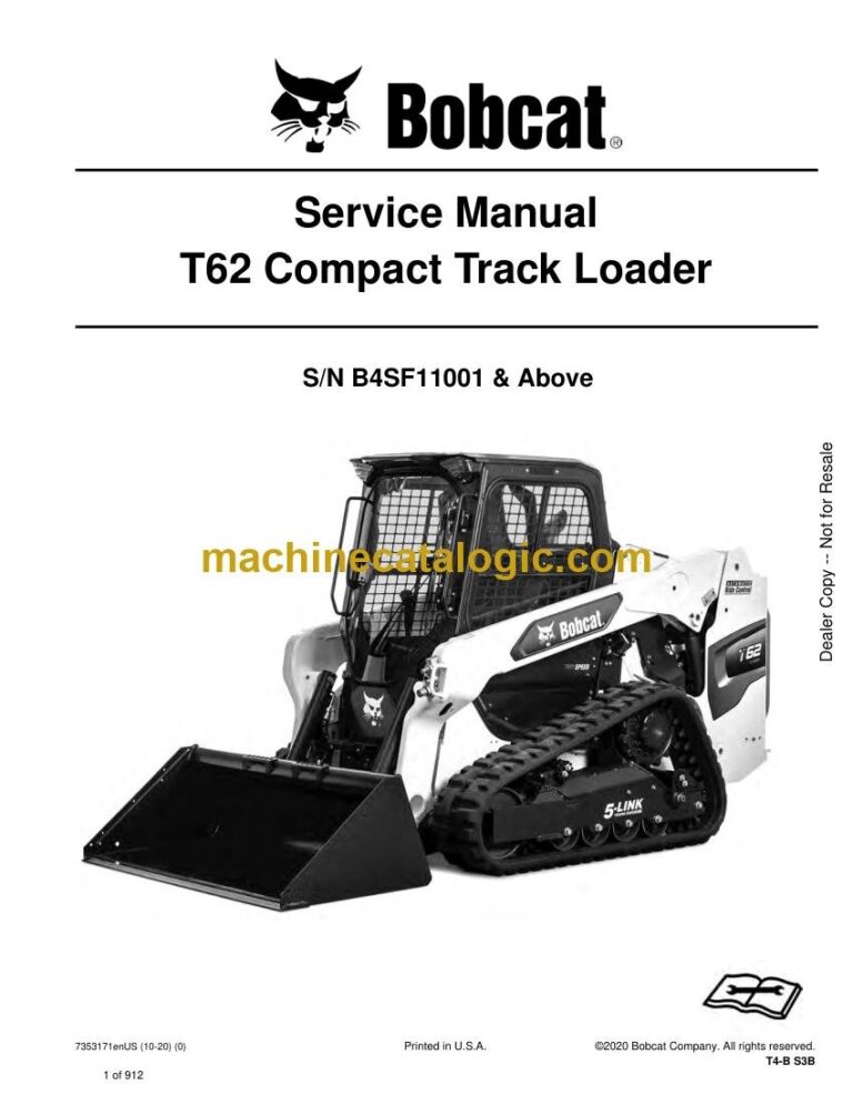 Bobcat T62 Loader Service Manual (SN B4SF11001-B4SF99999)