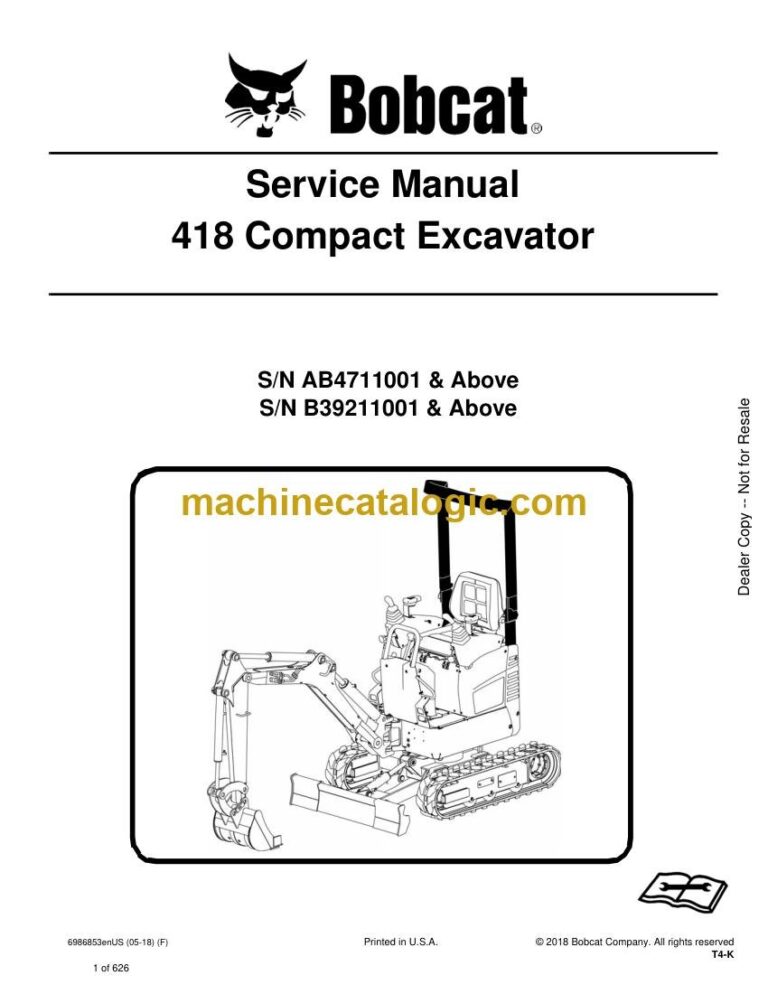 Bobcat 418 Excavator Service Manual (SN AB4711000-AB4799999)