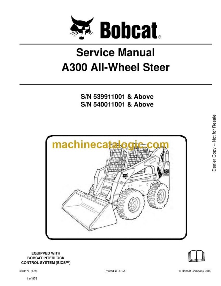 Bobcat A300 Loader Service Manual (SN 539911001-539999999)