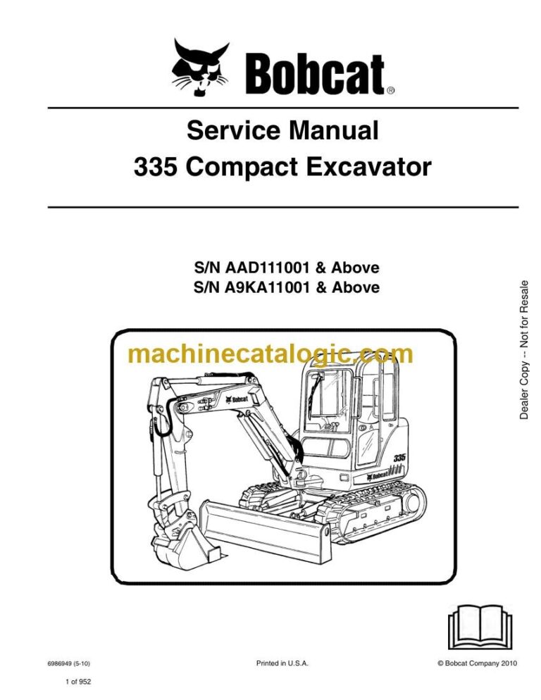 Bobcat 335 Excavator Service Manual (SN A9KA11001-A9KA99999)