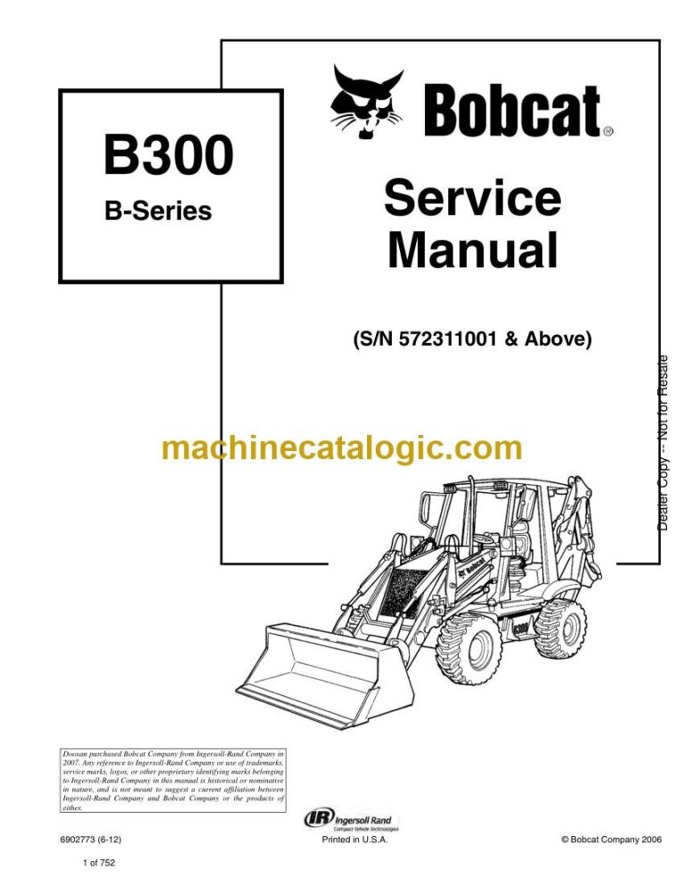 Bobcat B300 Backhoe Loader Service Manual (SN 572311001-572399999)