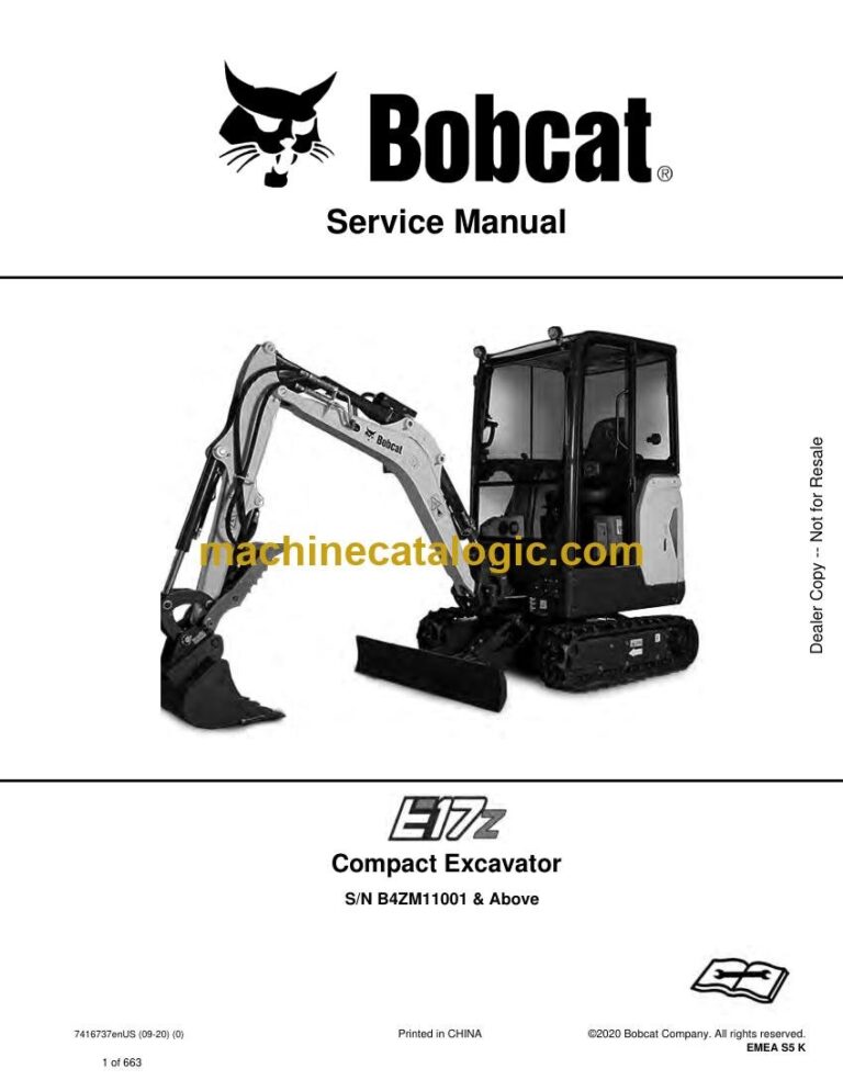Bobcat E17z Excavator Service Manual (SN B4ZM11001-B4ZM99999)