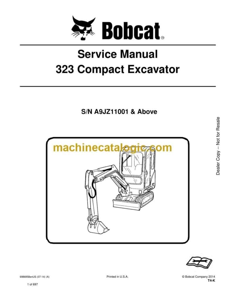 Bobcat 323 Excavator Service Manual (SN A9JZ11001-A9JZ99999)