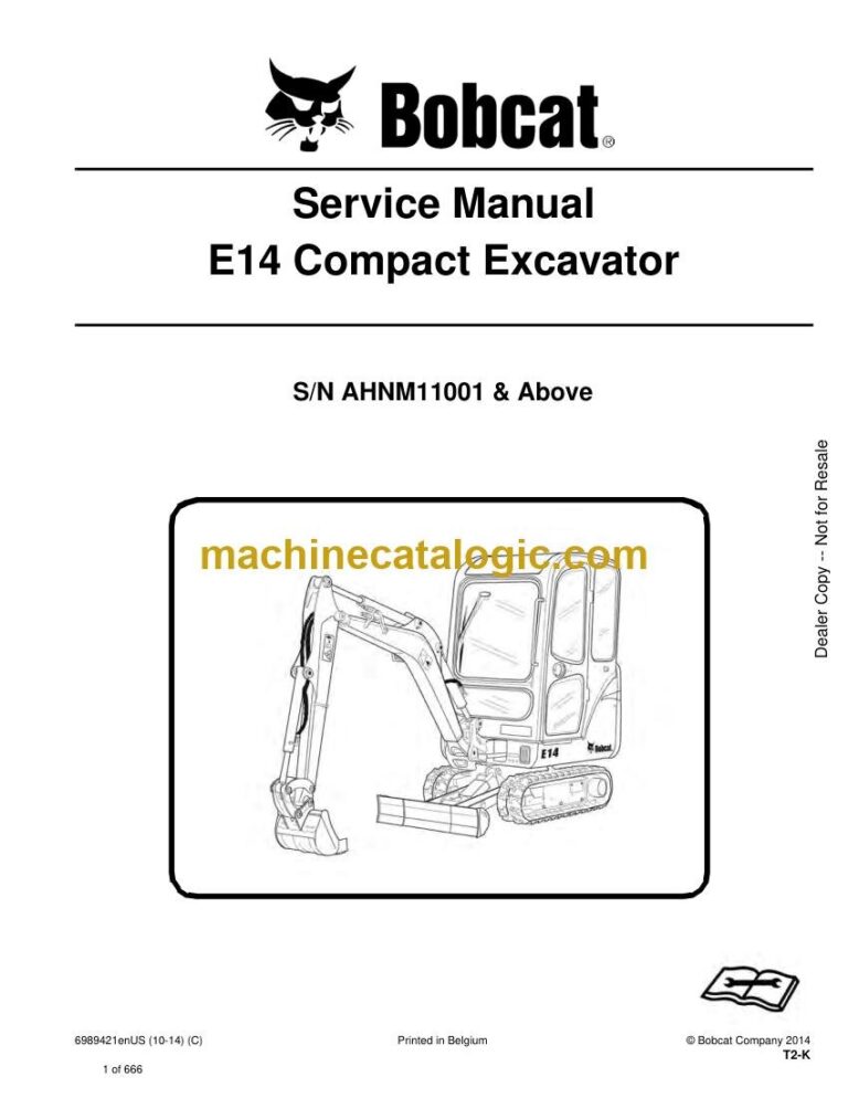 Bobcat E14 Excavator Service Manual (SN AHNM11001-AHNM99999)