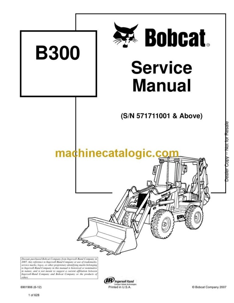 Bobcat B300 Backhoe Loader Service Manual (SN 571711001-571799999)
