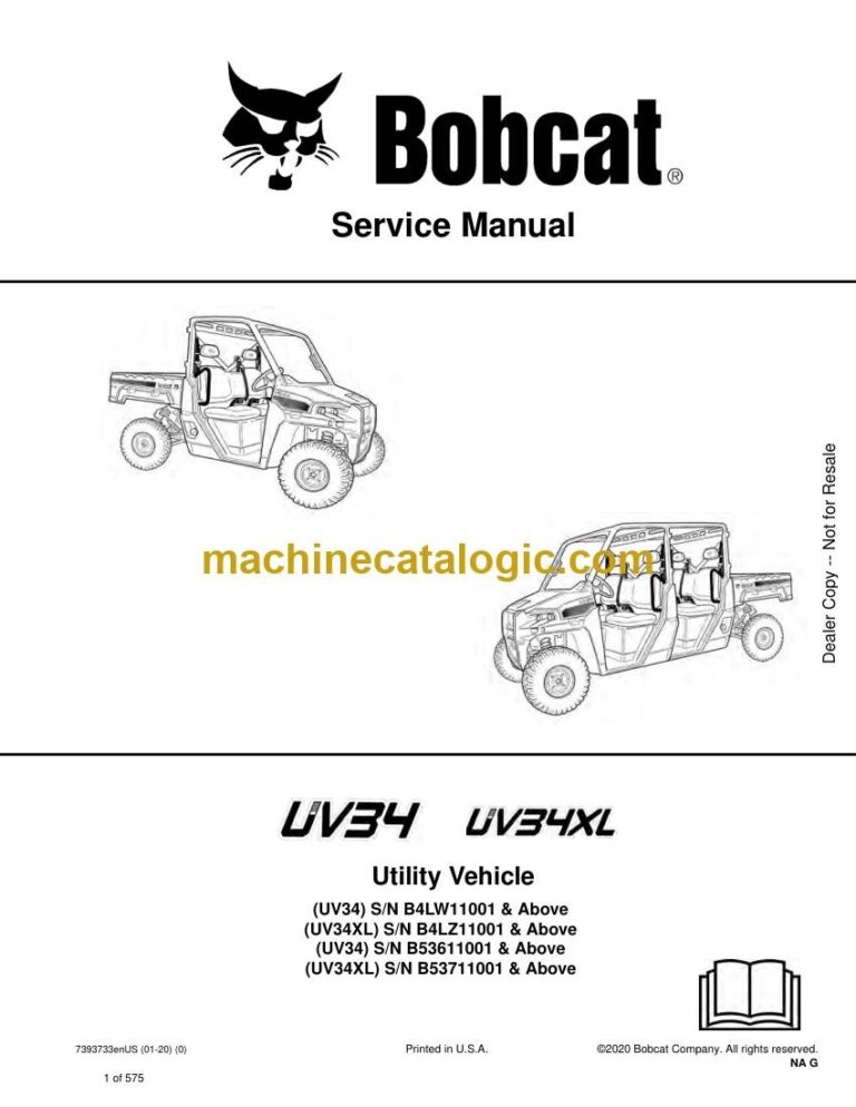 Bobcat UV34XL Utility Vehicle Service Manual (SN B4LZ11001-B4LZ99999)