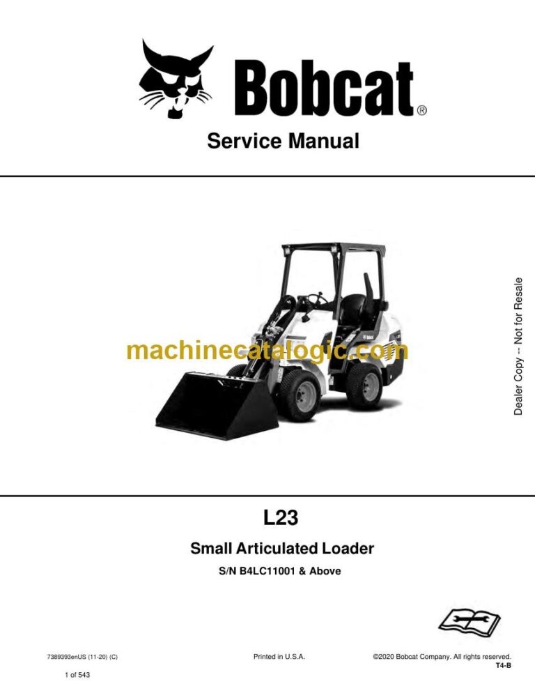 Bobcat L23 Loader Articulated Service Manual (SN B4LC11001-B4LC99999)