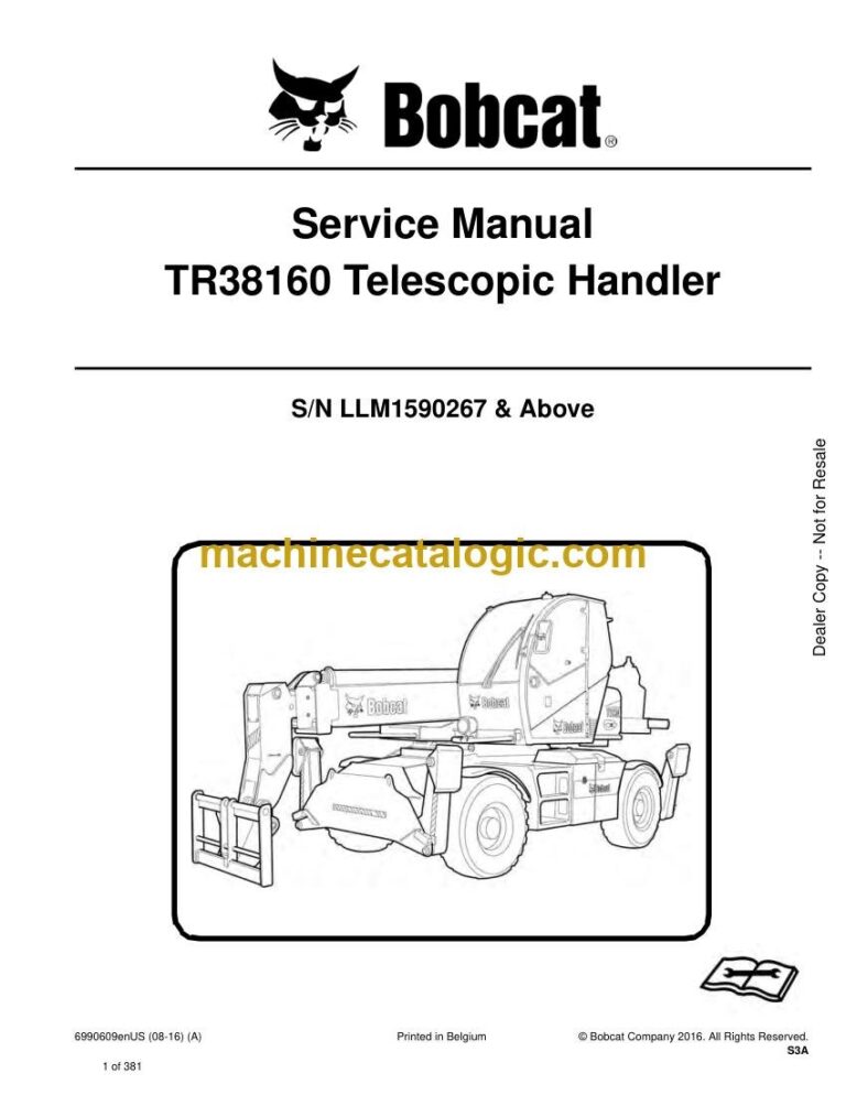 Bobcat TR38160 VersaHANDLER® TTC, Telescopic Handler Service Manual (SN LLM1590267-LLM1599999)