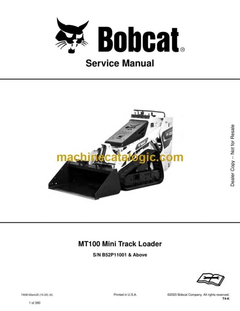 Bobcat MT100 Loader Mini Track Service Manual (SN B52P11001-B52P99999)