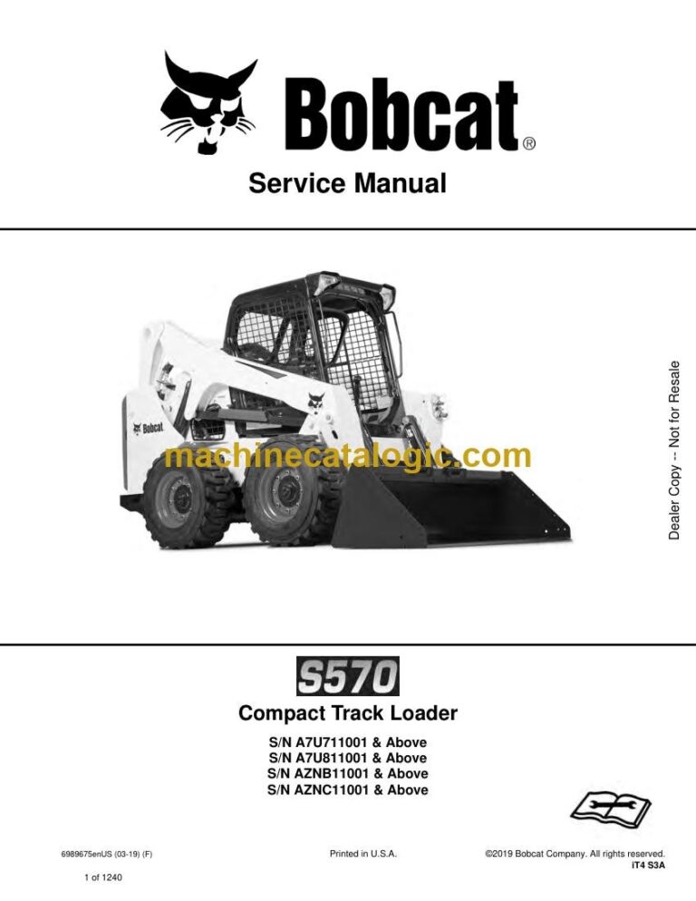 Bobcat S570 Loader Service Manual (SN A7U811001-A7U899999)
