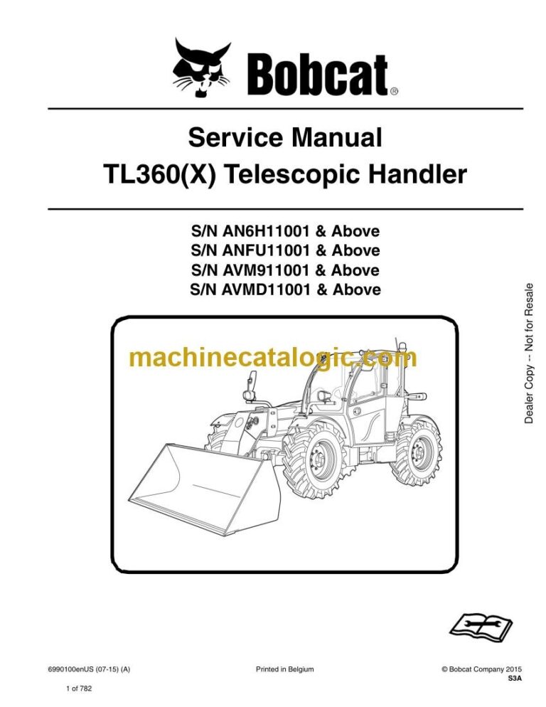 Bobcat TL360 VersaHANDLER® TTC, Telescopic Handler Service Manual (SN AVM911001-AVM999999)