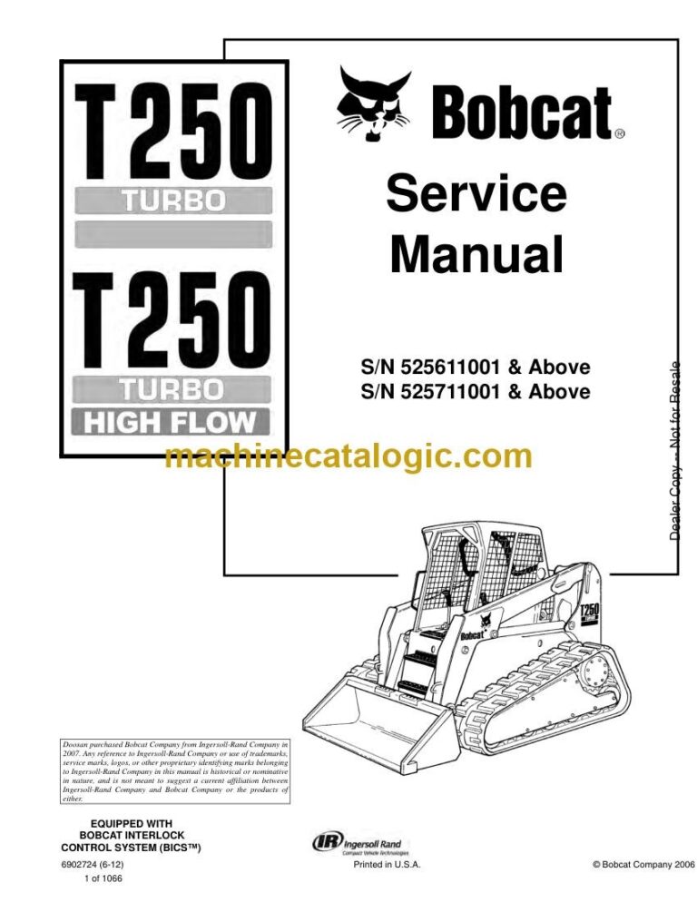 Bobcat T250 Loader Service Manual (SN 525711001-525799999)