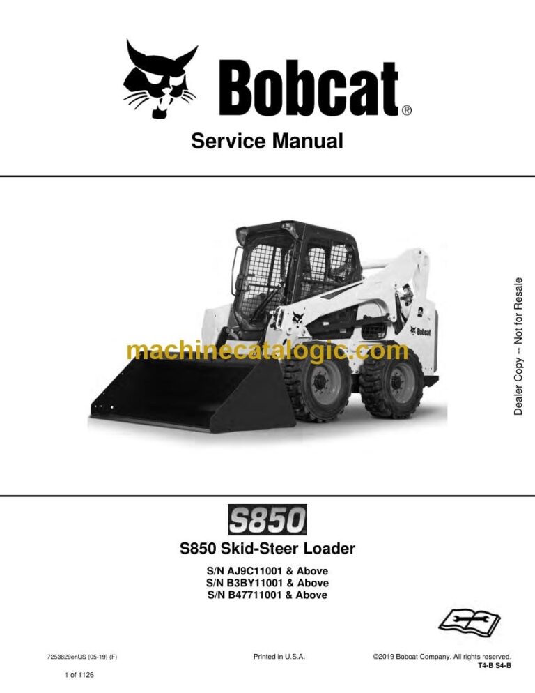 Bobcat S850 Loader Service Manual (SN B47711001-B47799999)