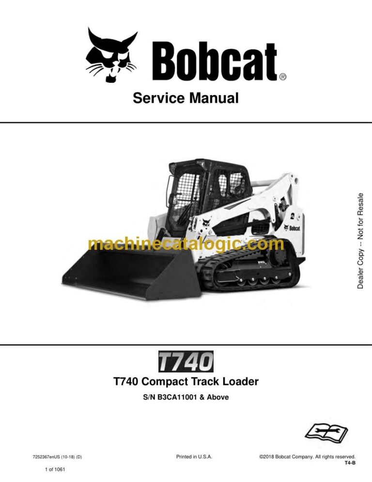 Bobcat T740 Loader Service Manual (SN B3CA11001-B3CA99999)