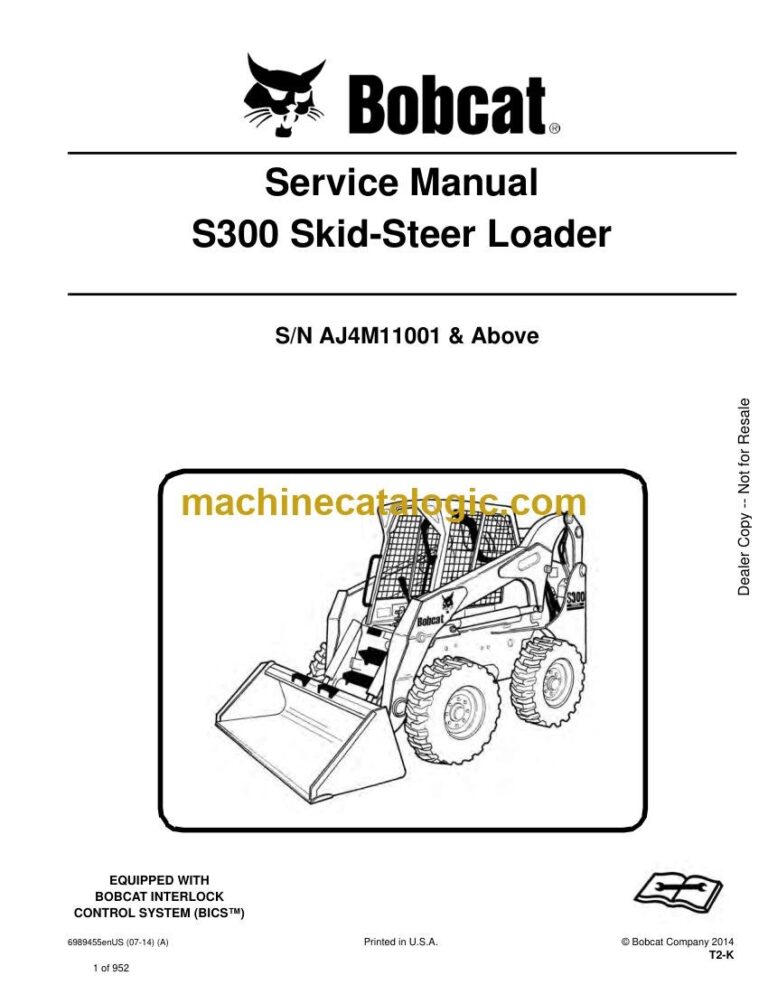 Bobcat S300 Loader Service Manual (SN AJ4M11001-AJ4M99999)