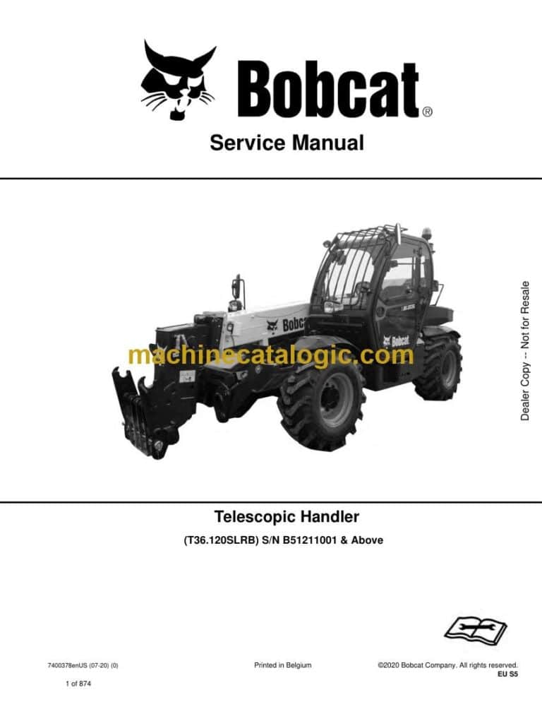 Bobcat T36120 VersaHANDLER® TTC, Telescopic Handler Service Manual (SN B51211001-B51299999)