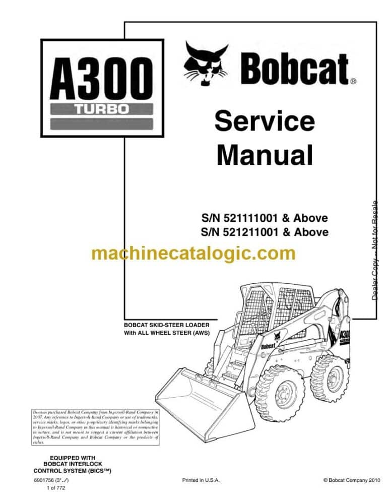 Bobcat A300 Loader Service Manual (SN 521111001-521199999)