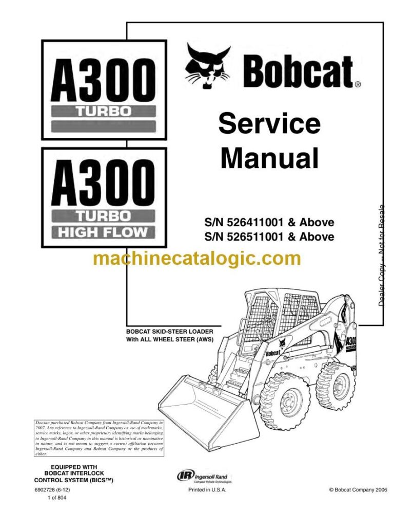 Bobcat A300 Loader Service Manual (SN 526411001-526499999)