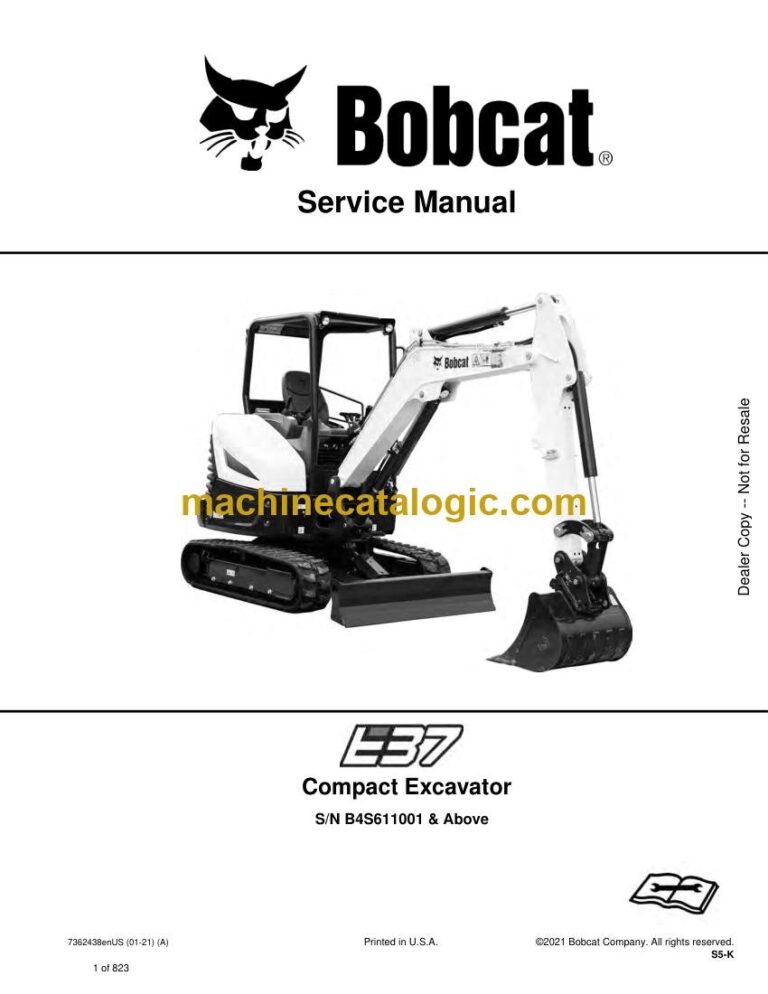 Bobcat E37 Excavator Service Manual (SN B4S611001-B4S699999)