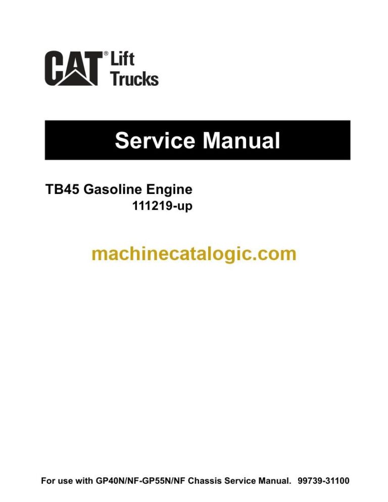 Caterpillar GP45NF Forklift LPG Service Manual (99739-31100)